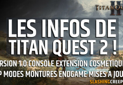 Date de sortie Titan Quest 2 1.0 et console