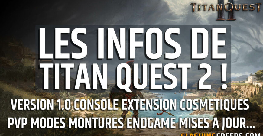 Date de sortie Titan Quest 2 1.0 et consoles, toutes les infos sur la suite pour TQ2