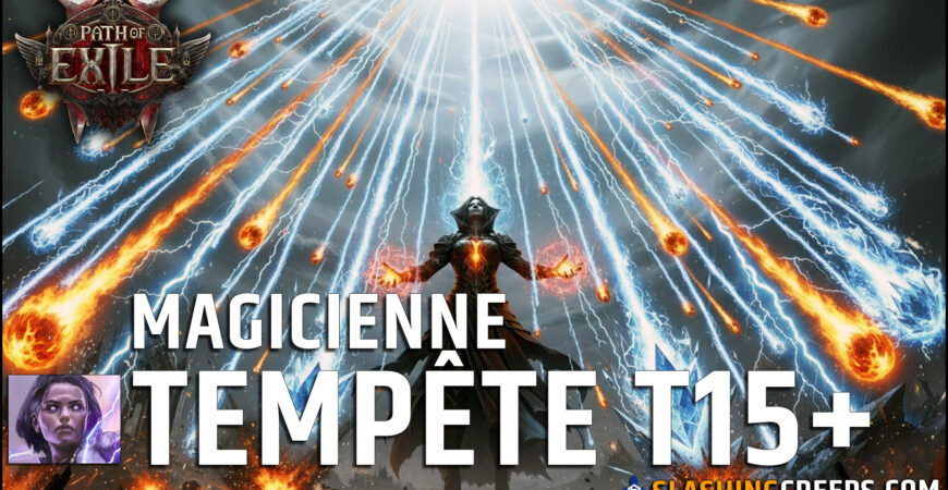 Build Magicienne Endgame Path of Exile 2 0.3, tempête de feu et étincelle pour les map 15+