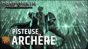 Build Pisteuse Archère Dragonkin The Banished, la puissance de Pluie de Couverture