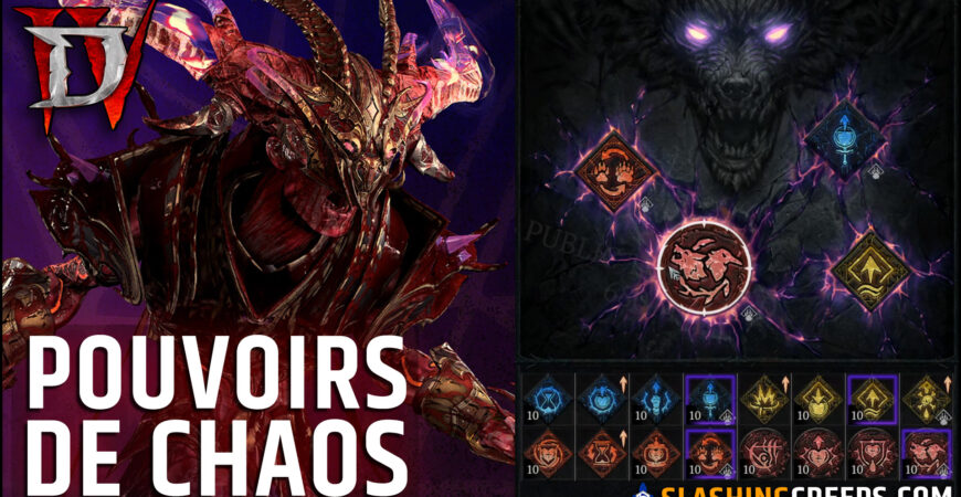 Guide Pouvoirs de Chaos Diablo 4 Saison 10