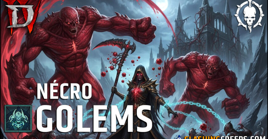 Build Nécromancien Golem Diablo 4 Saison 11 Patch 2.5.jpg