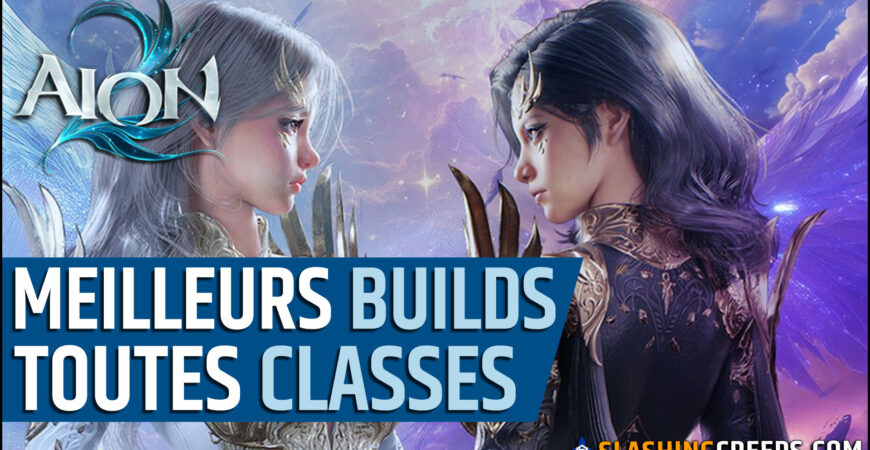 MEILLEURS BUILDS AION 2 pour toutes les classes