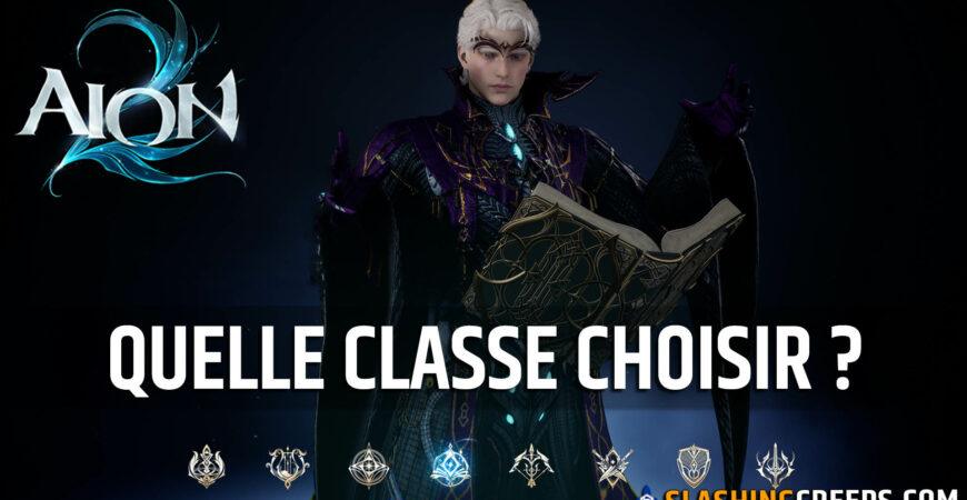Meilleur classe Aion 2 et factions, quelle est la classe qui vous correspond