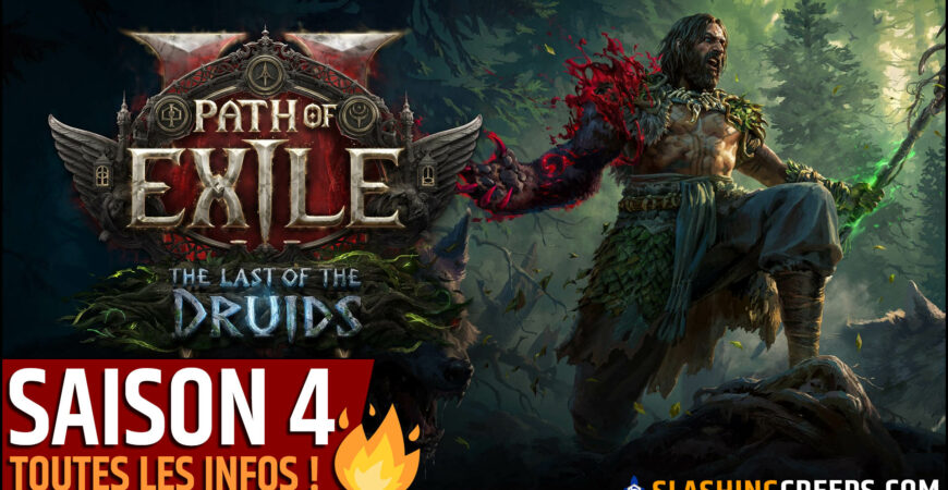 Résumé Feu de Camp Path of Exile 2 Saison 4 patch 0.4 The Last of the Druids !