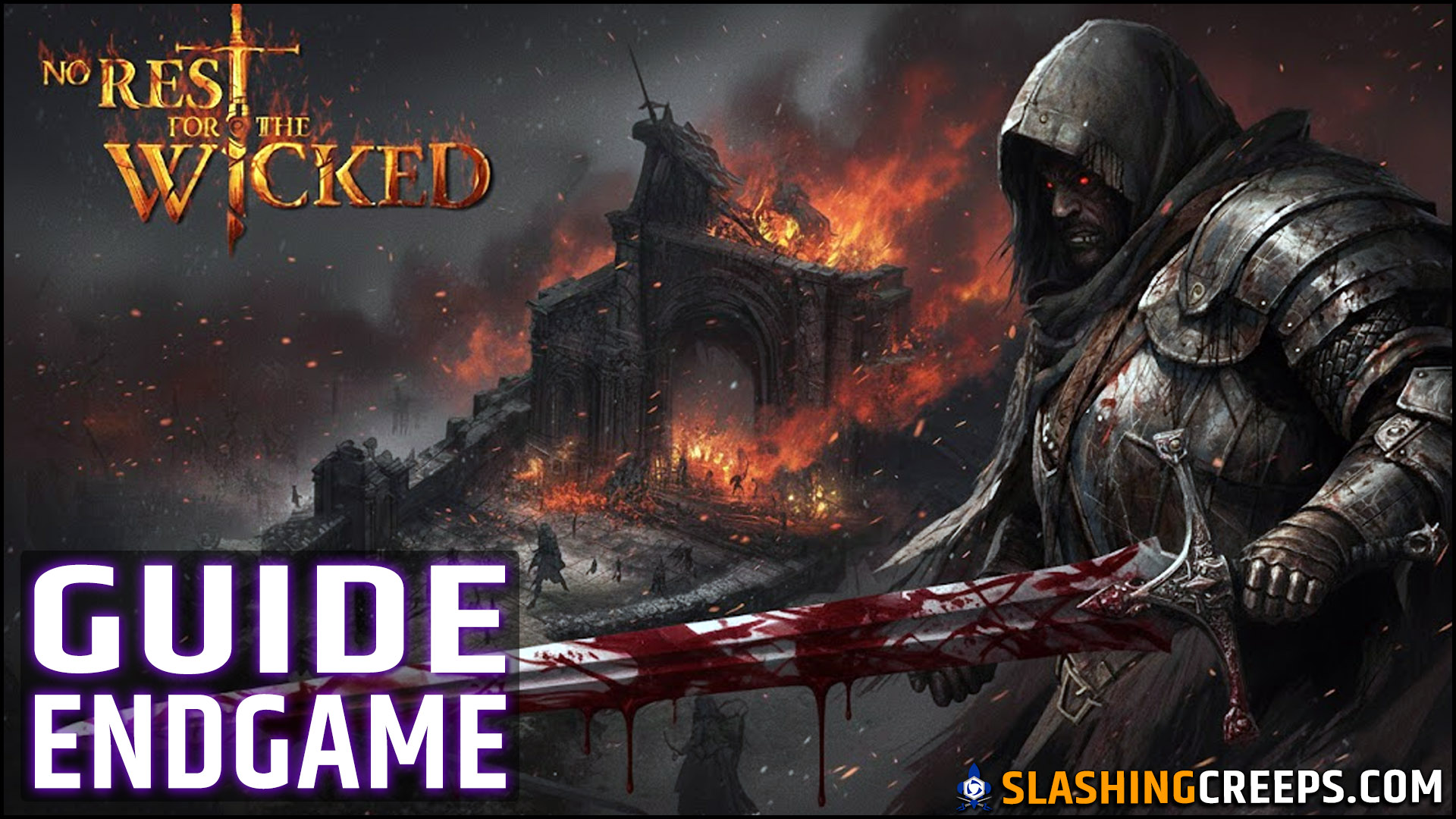 Guide Endgame No Rest For The Wicked