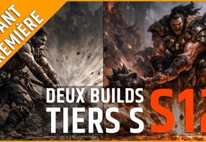 Avant première builds Tiers S D4 S12