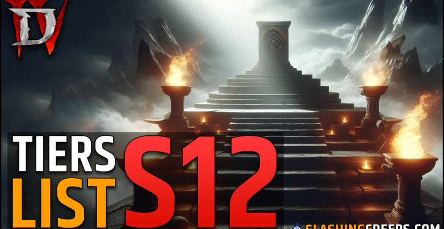 Tiers List Saison 12 Diablo 4 Patch 2.6