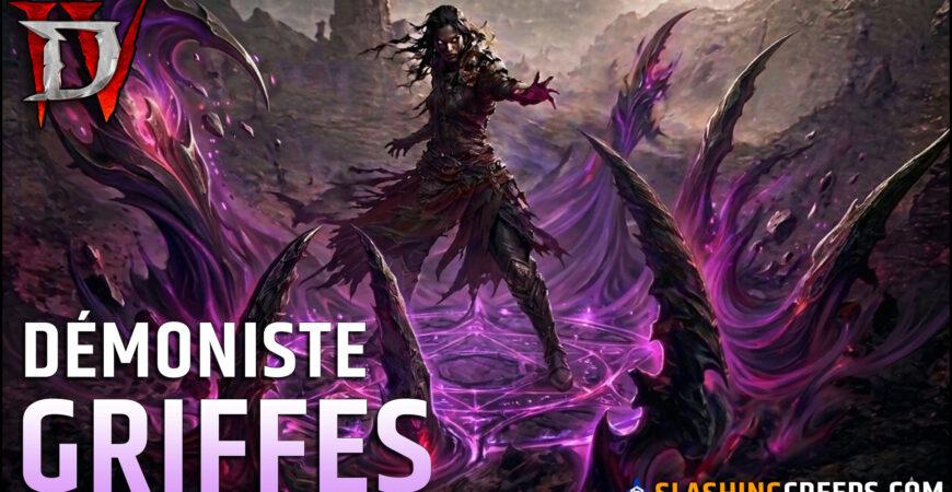 BUILD DÉMONISTE GRIFFES D'EFFROI DIABLO 4 LORD OF HATRED, pour annihiler le endgame