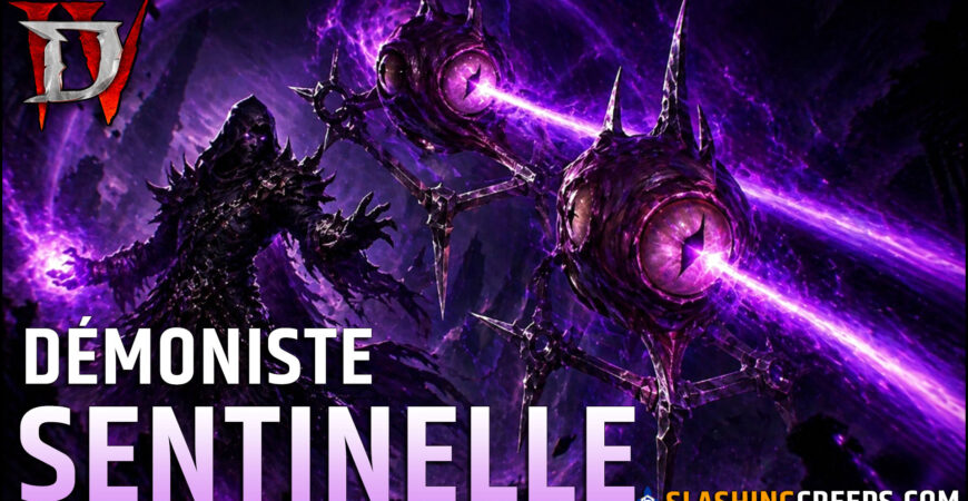 BUILD SENTINELLE PROFANE DÉMONISTE DIABLO 4 Lord of Hatred, pour jouer façon Tower Defense