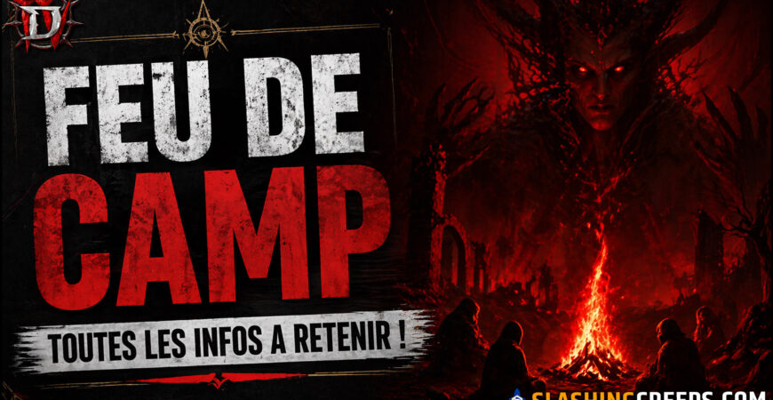 FEU DE CAMP LORD OF HATRED DIABLO 4, tout ce que vous devez retenir du stream développeur
