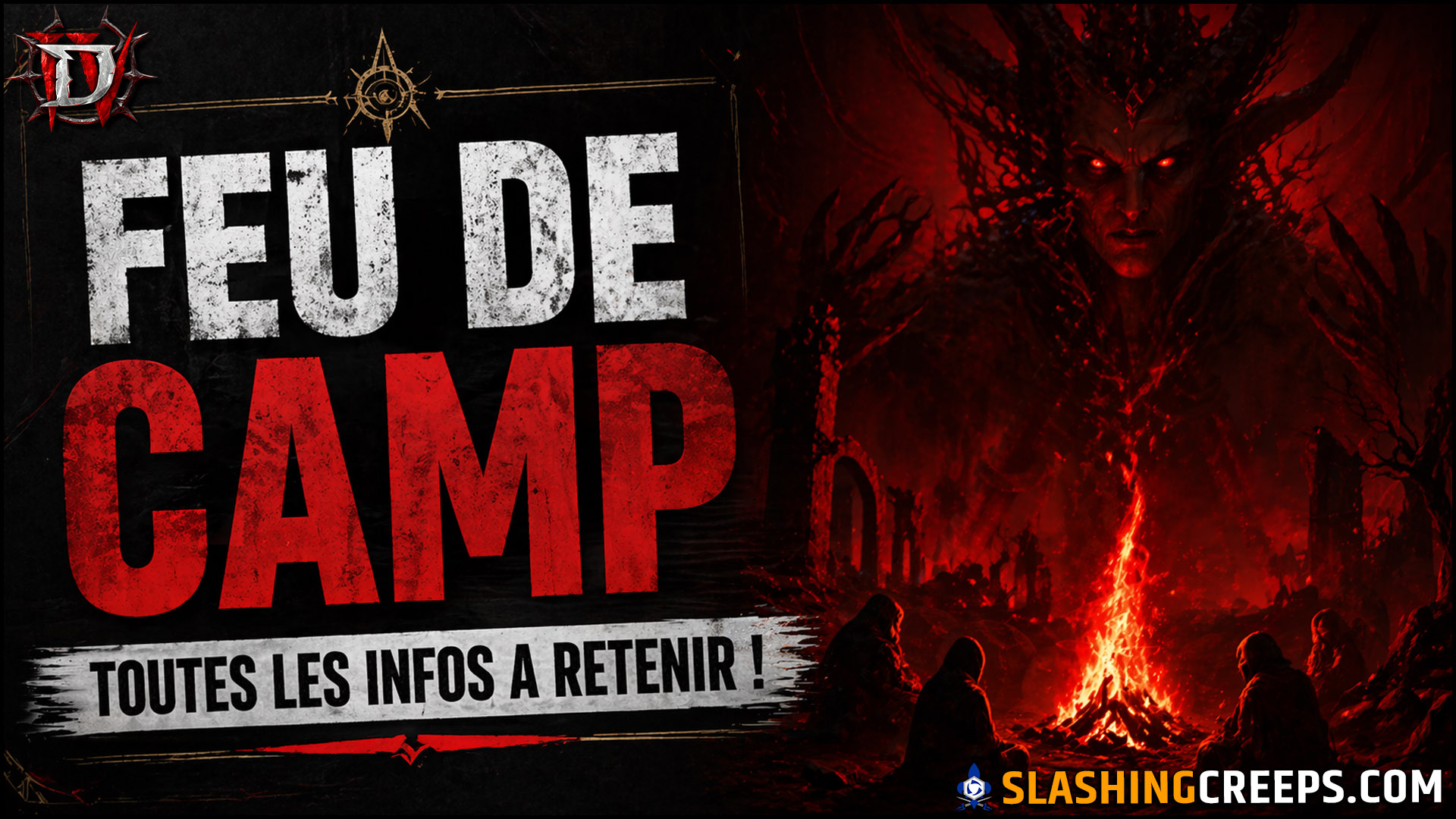 FEU DE CAMP LORD OF HATRED DIABLO 4, tout ce que vous devez retenir du stream développeur