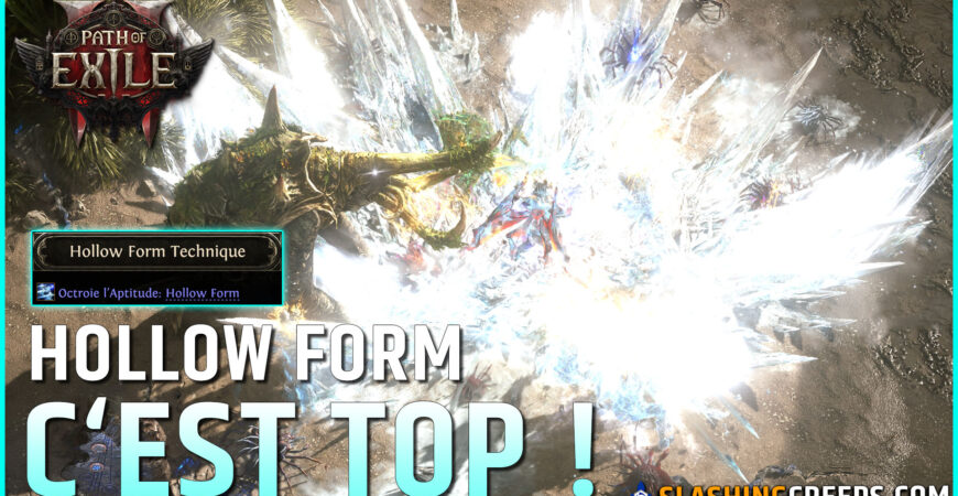 HOLLOW FORM PATH OF EXILE 2, détruisez le jeu avec la nouvelle compétence artiste martial