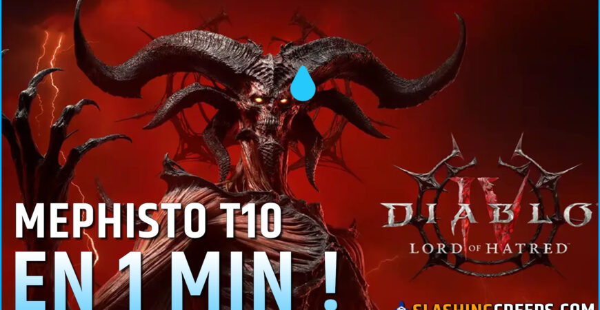 MEPHISTO T10 DIABLO 4 LORD OF HATRED, détruisez le en tourment X en 1 minute