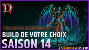 Build de votre choix Saison 14 Diablo 4