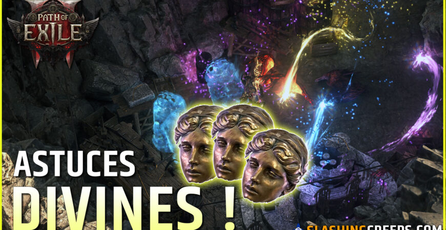 DIVINES FACILES PATH OF EXILE 2, ne passez pas à coté de cette astuce