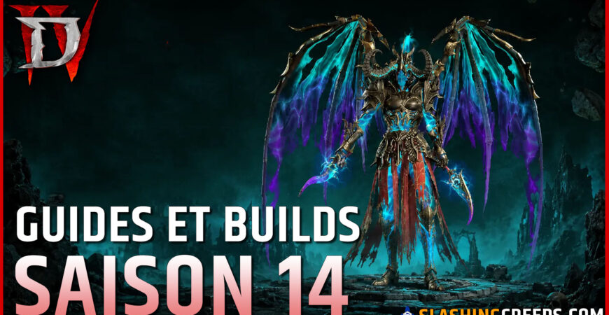 Guides et builds Diablo 4 Saison 14 Patch 3.1