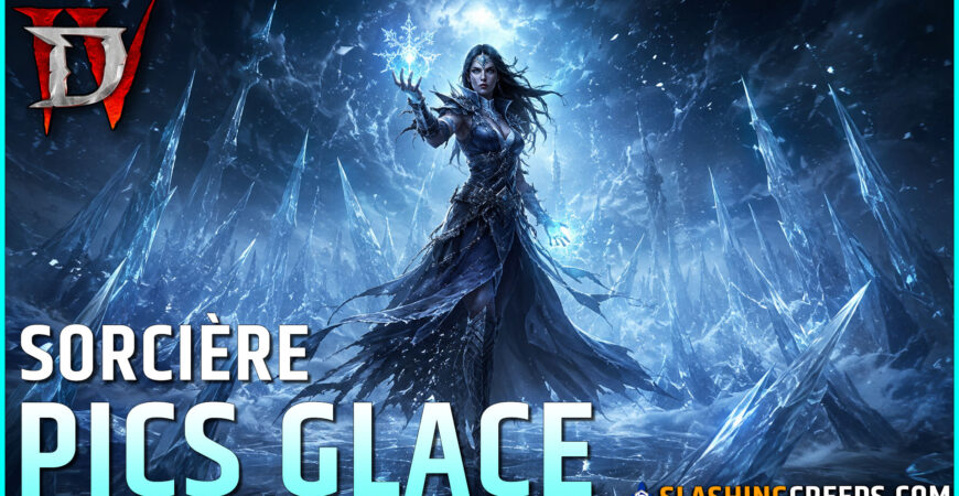 BUILD SORCIÈRE GLACE DIABLO 4 SAISON 15, la classe avec pointes de glace