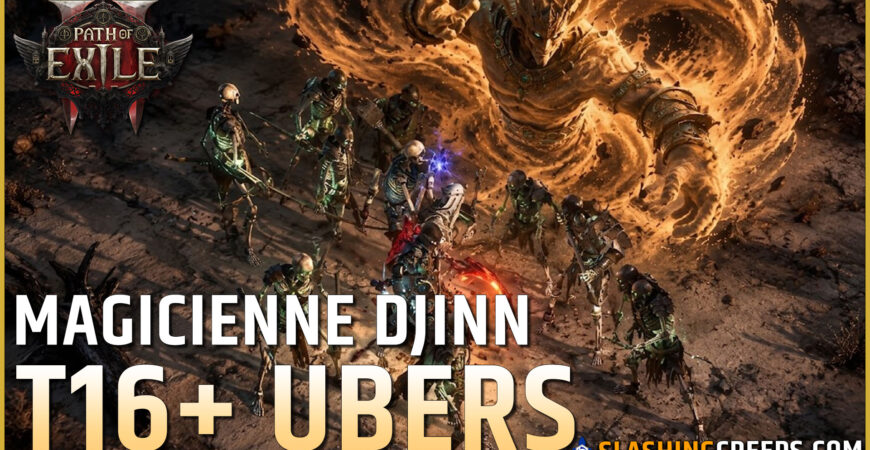 BUILD DJINN MAGICIENNE VARASTHA PATH OF EXILE 2, pour détruire le endgame des maps T16 et ubers boss