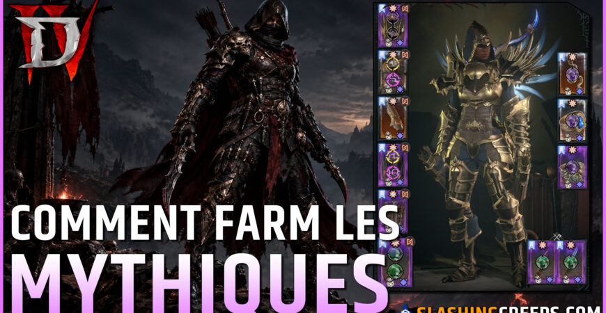 FARM MYTHIQUES DIABLO 4 SAISON 15, les meilleurs façons d'en drop rapidement !