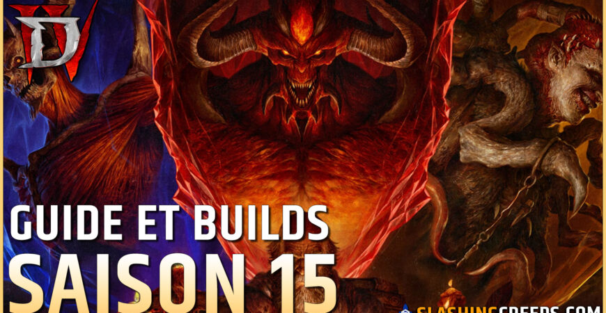 Guides et builds Diablo 4 Saison 15