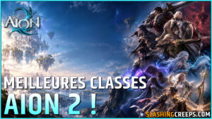 MEILLEURS CLASSES AION 2 GLOBAL, comment choisir la bonne classe pour commencer