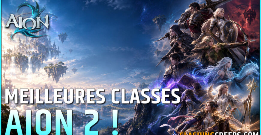 MEILLEURS CLASSES AION 2 GLOBAL, comment choisir la bonne classe pour commencer