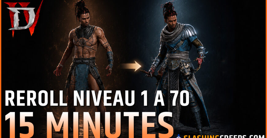 REROLL DIABLO 4 SAISON 15, DU NIVEAU 1 A 70 EN 30 MINUTES MAX
