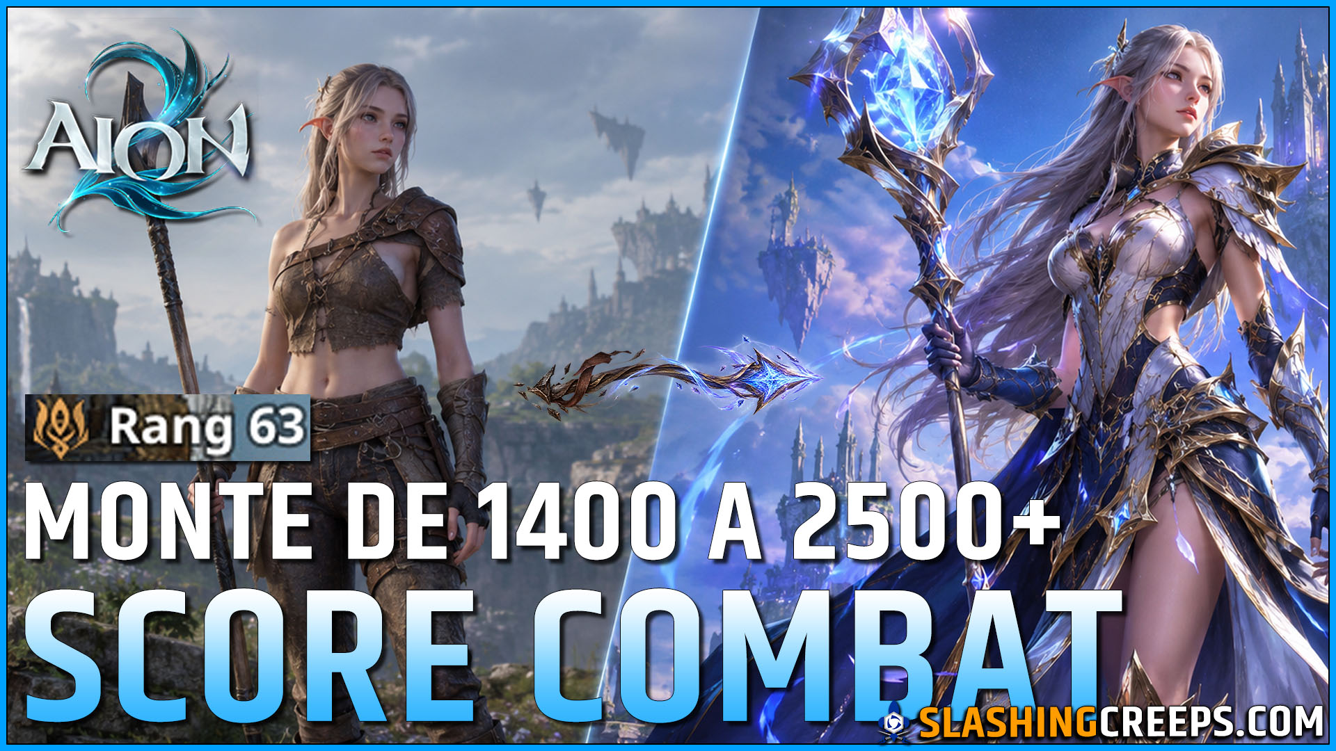 AUGMENTER SON SCORE DE COMBAT AION 2, comment passer de 1400 à 2500 et plus top 70