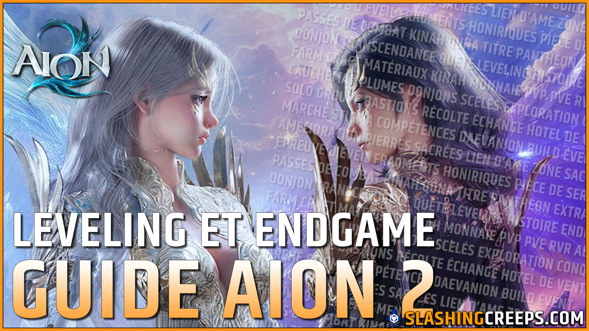 GUIDE AION 2 GLOBAL, tout ce que vous devez savoir de la création de votre perso jusqu'en fin de jeu et score de combat