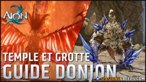 GUIDE KROMEDE AION 2 ET NUAKUM, donjons conquête Temple Divin du Feu et Grotte Corne Féroce