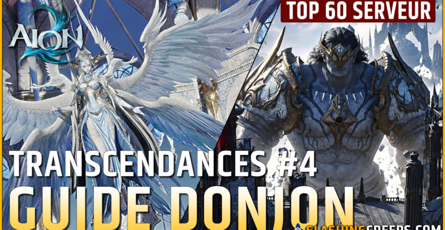 GUIDE TRANSCENDANCE AION 2 NIVEAU 4 Base de Deus et Arkanis Brisé