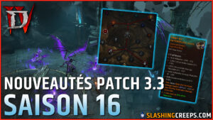 TOUTES LES INFOS SAISON 16 DIABLO 4 PATCH 3.3, nouveautés et équilibrage des classes