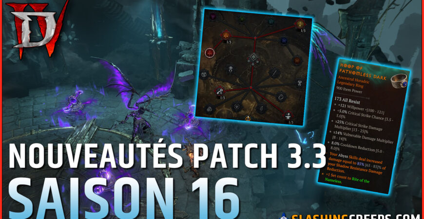 TOUTES LES INFOS SAISON 16 DIABLO 4 PATCH 3.3, nouveautés et équilibrage des classes